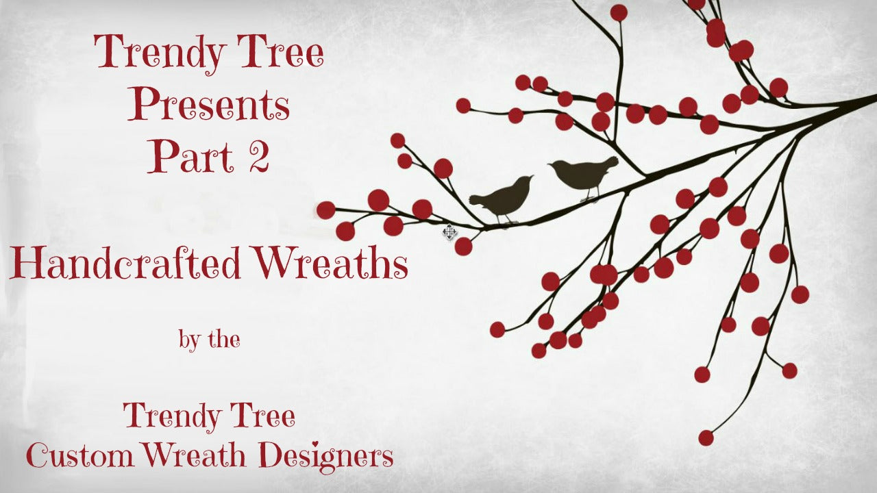 Part 2 of 4 2016 Trendy Tree Custom Designer Christmas Wreaths