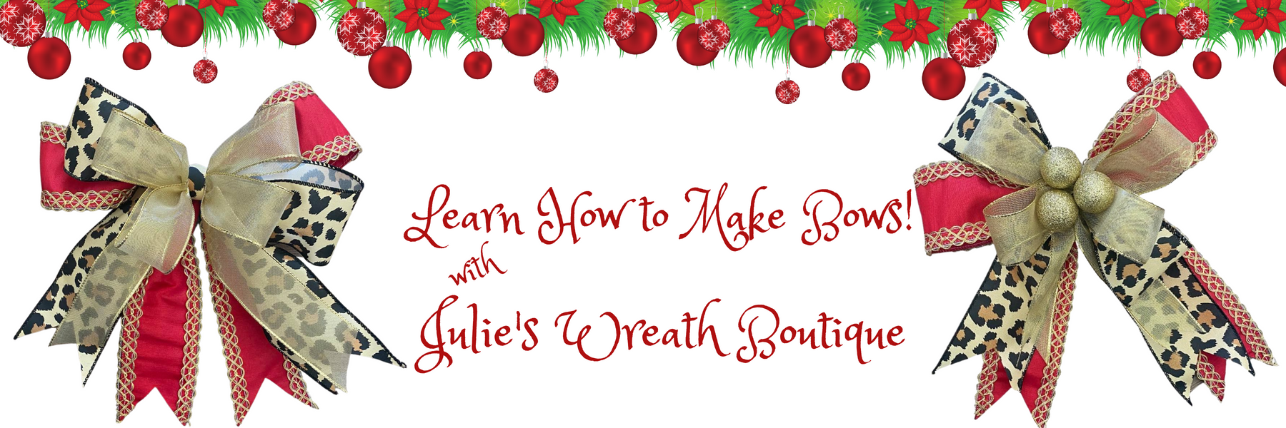 Learn How to Make Bows with Julie's Wreath Boutique