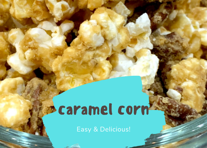 Caramel Corn Easy and Delicious!