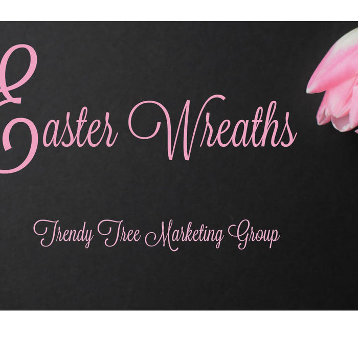 Easter Wreaths