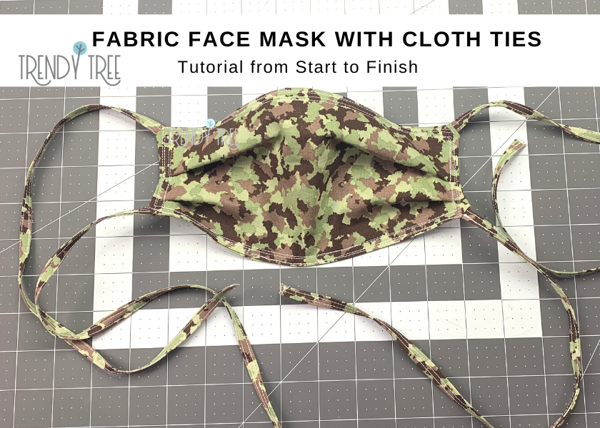 Fabric Face Mask with Cloth Ties Tutorial from Start to Finish