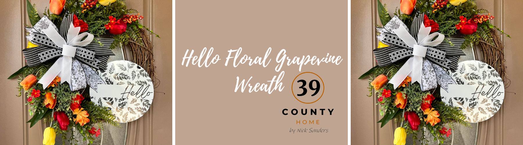 floral grapevine wreath with hello sign