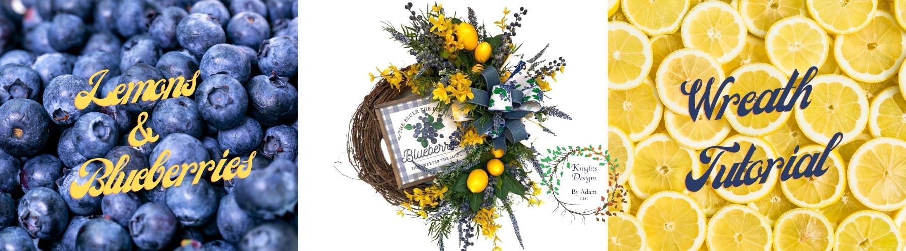 lemon blueberry wreath tutorial 