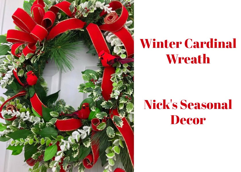 Cardinal Wreath by Nick's Seasonal Decor