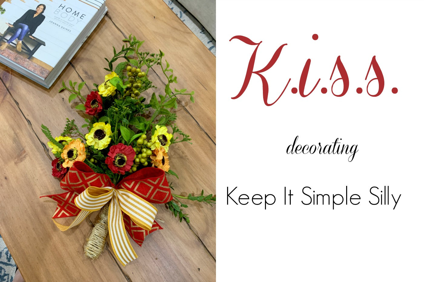 K.I.S.S. Decorating - Keep it Simple Silly 001