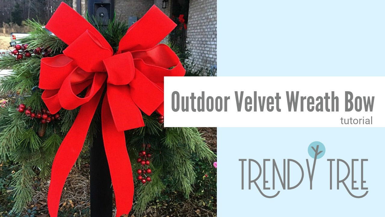 Outdoor Velvet Ribbon Wreath Bow Tutorial