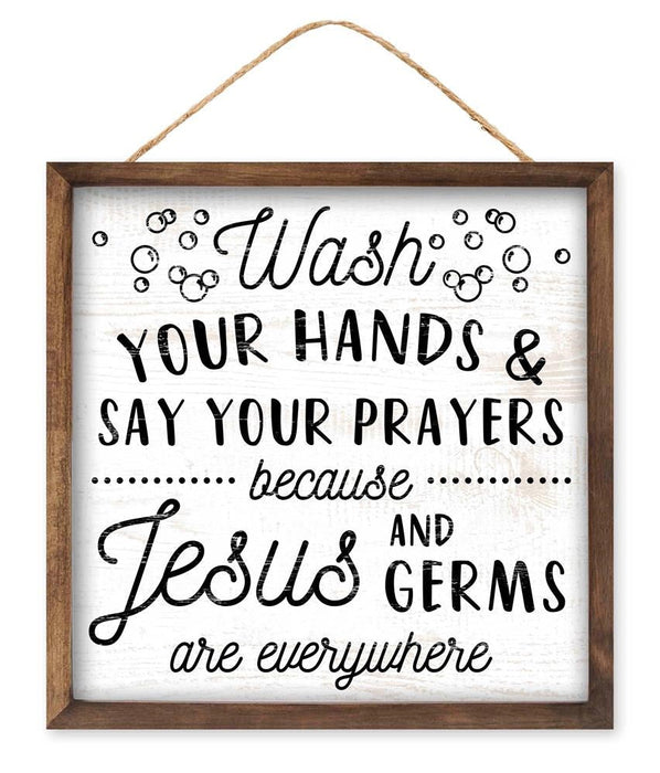 10"Sq Mdf Wash Hands/Say Prayers Sign  White/Black/Brown  AP7165